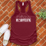 Be Someone Alternate Women's Tank Top Image